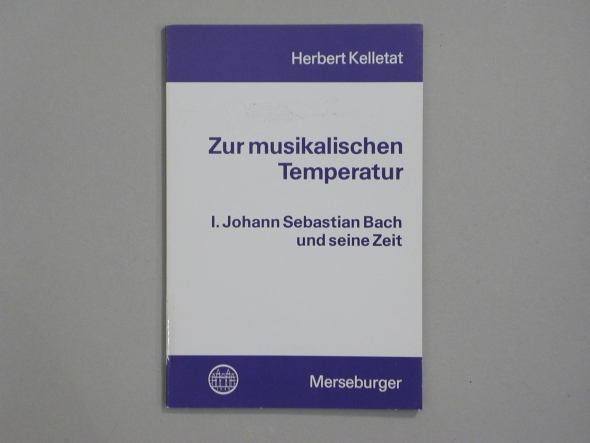 Book, Zur musikalischen Temperatur, Band I
