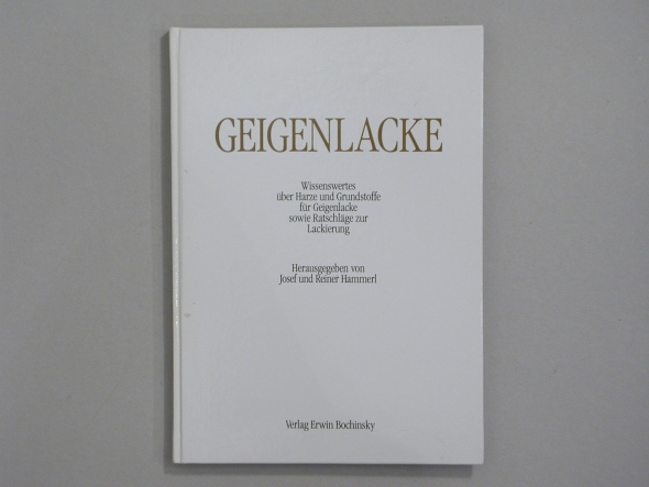 Book, Geigenlacke, Josef u. Reiner Hammerl