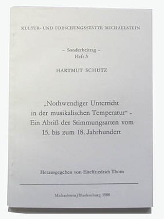 Book, Nothwendiger Unterricht in der musikalischen Temperatur, Hartmut Schütz, Michaelstein/Blankenburg 1988